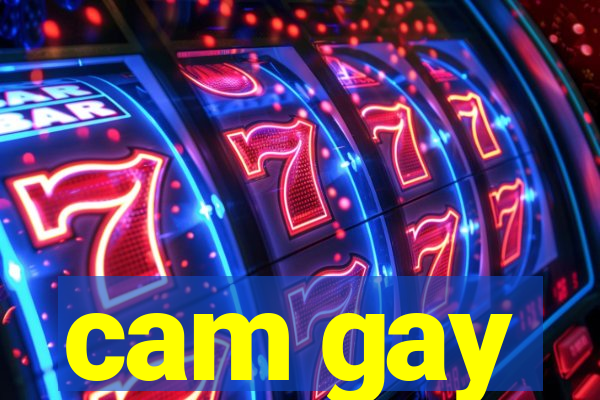cam gay